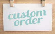 provide a custom order
